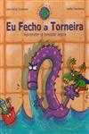 Eu Fecho A Torneira