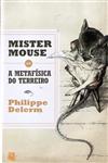 Detalhes do Livro Mister Mouse Ou A Metafisica Do Terreiro