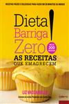Detalhes do Livro Dieta Barriga Zero As Receitas Que Emagrecem