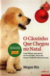 Detalhes do Livro Caozinho Que Chegou No Natal, O