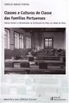 Detalhes do Livro Classes E Culturas De Classe Das Familias Portuenses