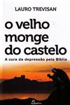 Detalhes do Livro Velho Monge Do Castelo, O