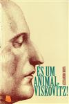 Detalhes do Livro Es Um Animal Viskovitz