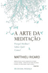 Detalhes do Livro Arte Da Meditacao, A