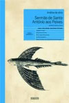Detalhes do Livro Sermao De Santo Antonio Aos Peixes De Padre Antonio Vieira