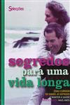 Segredos Para Uma Vida Longa