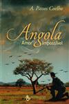 Detalhes do Livro Angola Amor Impossivel