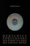 Heraldica Portuguesa Na Porcelana Da China Ming