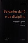 Detalhes do Livro Baluartes Da Fe E Da Disciplina O Enlace Entre A Inquisicao E Os Bispos Em Portugal