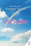 Detalhes do Livro Eu Superior E Outras Licoes De Vida, O (contem Cd)
