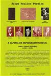 Capital Da Espionagem Mundial Lisboa - Estoril (1940 - 1945) Vol1