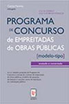 Detalhes do Livro Programa De Concurso De Empreitadas De Obras Publicas Anotado E Comentado