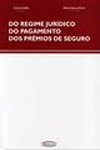 Do Regime Juridico Do Pagamento Dos Premios De Seguro