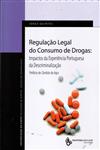 Regulacao Legal Do Consumo De Drogas