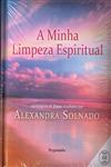 Detalhes do Livro Minha Limpeza Espiritual, A (contem Cd)
