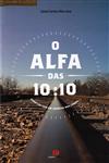 Detalhes do Livro Alfa Das 10 10, O
