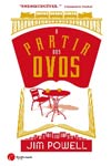 Partir Dos Ovos, O