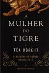 Detalhes do Livro Mulher Do Tigre, A