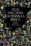 Atlas Das Castas Da Peninsula Iberica (port/esp)
