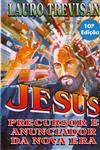 Detalhes do Livro Jesus Percussor E Anunciador Da Nova Era