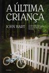 Ultima Crianca, A