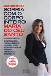 Sorria Com O Corpo Inteiro
