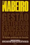 Detalhes do Livro Grupo Nabeiro Gestao Sustentada E Sucesso Empresarial 15 Licoes Praticas De Gestao