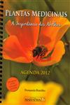 Detalhes do Livro Plantas Medicinais A Importancia Das Abelhas Agenda 2012