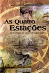 Detalhes do Livro Quatro Estacoes Memorias De Um Portugal Maior, As