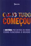 Como Tudo Comecou