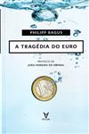 Tragedia Do Euro, A