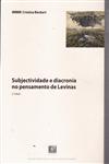 Subjectividade E Diacronia No Pensamento De Levinas