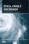 Detalhes do Livro Etica Crise E Sociedade