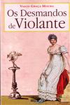Detalhes do Livro Desmandos De Violante, Os