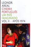 Detalhes do Livro Cinema Portugues Um Pais Imaginado Vol2 - Apos 1974