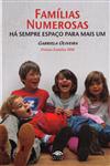 Familias Numerosas Ha Sempre Espaco Para Mais Um