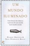 Mundo Iluminado, Um