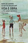 Detalhes do Livro Maria De Lourdes De Mattos Braamcamp Vida E Obra
