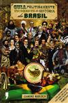 Detalhes do Livro Guia Politicamente Incorreto Da Historia Do Brasil