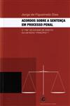 Acordos Sobre A Sentenca Em Processo Penal