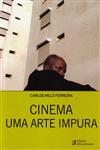 Detalhes do Livro Cinema Uma Arte Impura