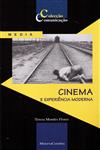 Detalhes do Livro Cinema E Experiencia Moderna