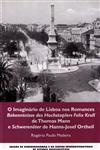 Imaginario De Lisboa Nos Romances Bekenntnisse Des Hochstaplers Felix Krull De Thomas Mann E Schwerenoter De Hans-josef Ortheil
