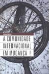 Detalhes do Livro Comunidade Internacional Em Mudanca, A