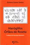 Detalhes do Livro Hieroglifos Orfaos De Roseta