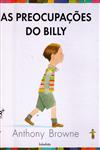 Detalhes do Livro Preocupacoes Do Billy, As