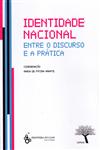 Detalhes do Livro Identidade Nacional Entre O Discurso E A Pratica