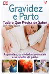 Gravidez E Parto Tudo O Que Precisa De Saber