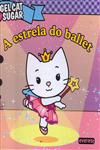 Detalhes do Livro Estrela Do Ballet, A