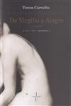 Epopeia E Antiepopeia De Virgilio A Alegre
